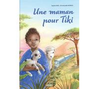 Une maman pour Tiki