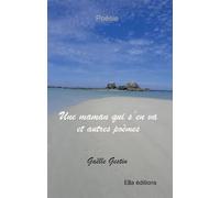 Une maman qui s'en va et autres poèmes - Gaëlle Gestin - Ella - broché - Poésie