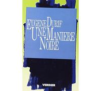 Une manière noire - Eugène Durif - Verdier - Livre