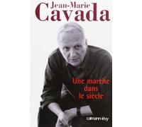 Une marche dans le siècle