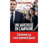 Une marcheuse en campagne - Axelle Tessandier - Albin Michel - broché - Récit