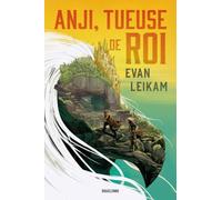 Une marée de sang, T1 : Anji, tueuse de roi