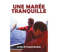 UNE MAREE TRANQUILLE