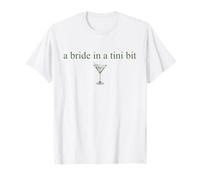 Une mariée dans un petit bit cocktail de mariée Martini Bachelorette T-Shirt