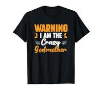 Une Marraine familiale drôle avertit Que Je suis la Marraine Folle T-Shirt Graphique avec Valeur