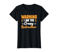 Une Marraine familiale drôle avertit Que Je suis la Marraine Folle T-Shirt Graphique avec Valeur, Femme, Noir, S