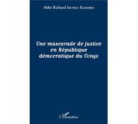 Une Mascarade De Justice En République Démocratique Du Congo