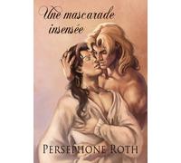 Une Mascarade Insensee