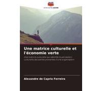 Une Matrice Culturelle Et L'économie Verte