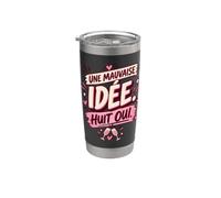 Une Mauvaise Idée Huit Oui Humour EVJF Groupe Gobelet isotherme en acier inoxydable double paroi