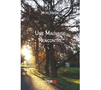 Une Mauvaise Rencontre