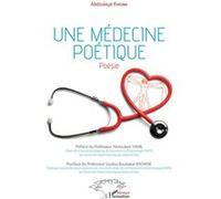 Une médecine poétique. Poésie - Khouma abdoulaye - L'harmattan - broché - Poésie