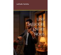 Une Mélodie entre nous