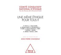 Une même éthique pour tous?