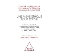 Jean-Pierre Changeux – Une même éthique pour tous ? – Broché