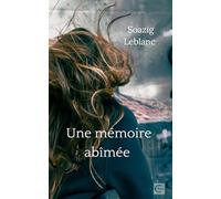Une mémoire abîmée