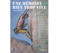 Une mémoire bien trop vive