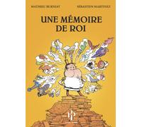 Une mémoire de roi - Mathieu Burniat - Premier Parallèle - cartonné - Bande dessinée