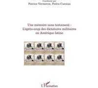Une mémoire sans testament Patrice Vermeren (Auteur), Fedra Cuestas (Auteur)