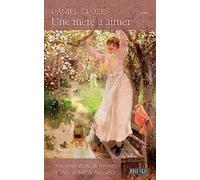 Une mère à aimer