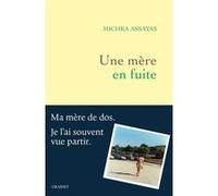 Une mère en fuite Michka Assayas (Auteur)