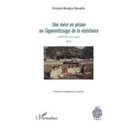 Viviana Burgos Basallo – Une mère en prison ou l'apprentissage de la résistance – Uruguay 1972-1976