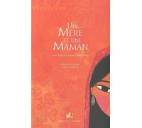 Une mère et une maman : Une histoire franco-indienne