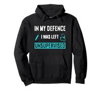 Une mère infirmière drôle pour ma défense, J'Ai été laissée sans Surveillance Sweat à Capuche