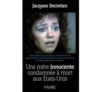 Une mère innocente condamnée à mort aux Etats-Unis