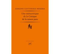 Une métacritique de la Critique de la raison pure - Michel Espagne - Puf - broché - Essai