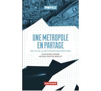 Une métropole en partage Récit de la métamorphose brestoise - Hélène Martin-Brelot - Autrement - broché - Récit