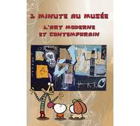 Une minute au Musée : L'Art Moderne et Contemporain DVD