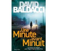 Une minute avant minuit - Une enquête d'Atlee Pine David Baldacci (Auteur)