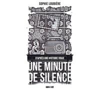 Une Minute de silence L'affaire Jean-Marie Demange ou la dérive meurtrière d'un député sous la V République - Sophie Loubière - Dark Side - broché - Roman