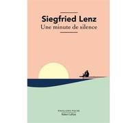 Siegfried Lenz – Une minute de silence – Roman – Traduit par Odile Demange – Poche