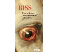 Riss – Une minute quarante-neuf secondes – Actes Sud