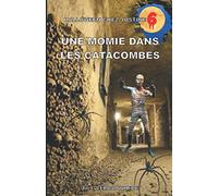 Une momie dans les catacombes