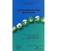 Une mondialisation humaniste - Marcel Ruby - L'harmattan - broché - Etude