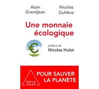 Nicolas Dufrene – Une monnaie écologique – Pour sauver la planète