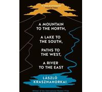 Une montagne au nord, un lac au sud, des chemins à l'ouest, une rivière à l'est
