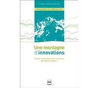 Une montagne d'innovations Philippe Yolka (Auteur)