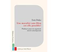 Une moralité sans Dieu est-elle possible ?