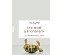 Une Mort À Kitchawank - Et Autres Bonnes Nouvelles