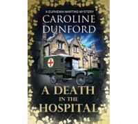 Une mort à l'hôpital (Euphemia Martins Mystery 15)