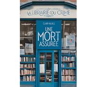 UNE MORT ASSURÉE: Numéro 1 de la collection LA LIBRAIRIE DU CRIME
