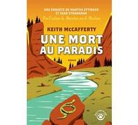 Une mort au paradis Keith McCafferty (Auteur)