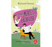 Une mort bien fâcheuse (Le Murder Club enquête, Tome 4)