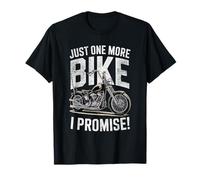Une Moto Amusante, Juste Un vélo de Plus, Je Te Le promets T-Shirt