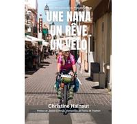 Une nana, un rêve, un vélo: Le Ride des Colibris