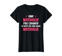 Une Nathalie pas chiante ce n'est pas une vraie Nathalie T-Shirt